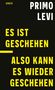 Titel: "Es ist geschehen also kann es wieder geschehen." Schwarzer Hintergrund, gelbe und weiße Schrift., Buch