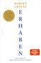 Text: "ROBERT GREENE", "ERHABEN", "Das Gesetz des intensiven Lebens", "SPIEGEL Bestseller-Autor". Weiße Buchseite., Buch