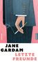 "JANE GARDAM LETZTE FREUNDE". Illustration: Hand hält Zigarette, Anzugärmel vor rosa Hintergrund.
