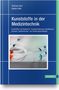 Stefan Roth: Kunststoffe in der Medizintechnik, Buch