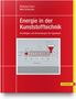 Wolfgang Kaiser: Energie in der Kunststofftechnik, Buch