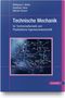 Wolfgang H. Müller: Technische Mechanik für Technomathematik und Physikalische Ingenieurwissenschaft, Buch