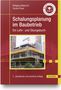 Wolfgang Malpricht: Schalungsplanung im Baubetrieb, Buch