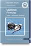 Werner Degner: Spanende Formung, Buch, Buch