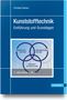 Christian Bonten: Kunststofftechnik, Buch