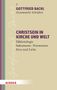 Gottfried Bachl: Christsein in Kirche und Welt, Buch, Buch
