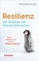 Monika Gruhl: Resilienz - die Strategie der Stehauf-Menschen, Buch
