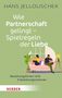 Hans Jellouschek: Wie Partnerschaft gelingt - Spielregeln der Liebe, Buch