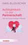 Hans Jellouschek: Achtsamkeit in der Partnerschaft, Buch