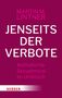 Martin M. Lintner: Jenseits der Verbote, Buch