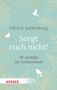 Ullrich Auffenberg: Sorgt euch nicht!, Buch