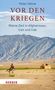 Text: Peter Heine, VOR DEN KRIEGEN, Meine Zeit in Afghanistan, Iran und Irak, HERDER. Mann auf Pferd in Wüstenlandschaft., Buch