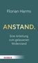 Text: "Florian Harms. ANSTAND. Eine Anleitung zum gelassenen Widerstand. HERDER." Steriles, grünes Cover mit schlichtem Design.