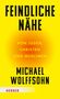 Michael Wolffsohn: Feindliche Nähe, Buch
