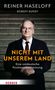 „NICHT MIT UNSEREM LAND – Eine ostdeutsche Positionsbestimmung“ steht auf dem Cover. Eine Person im Anzug mit Krawatte., Buch