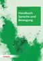 Renate Zimmer: Handbuch Sprache und Bewegung, Buch