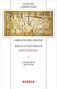 Oben steht "FONTES CHRISTIANI". Darunter: "GREGOR DER GROSSE, REGULA PASTORALIS, HIRTENREGEL, I, LATEINISCH DEUTSCH". Ein kunstvolles Relief zeigt Tiere und Pflanzen. Unten das Logo "HERDER"., Buch