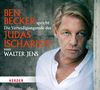 : Ben Becker liest: Die Verteidigungsrede des Judas Ischariot von Walter Jens, CD