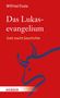 Wilfried Eisele: Das Lukasevangelium, Buch