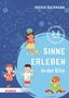 Ingrid Biermann: Sinne erleben in der Kita, Buch
