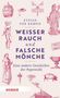Stefan von Kempis: Weißer Rauch und falsche Mönche, Buch