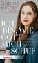 Sabine Estner: Ich bin, wie Gott mich schuf, Buch