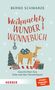Bernd Schwarze: WeihnachtsWunderWonnebuch, Buch, Buch