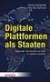 Nils Ole Oermann: Digitale Plattformen als Staaten, Buch