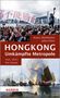 Julia Haes: Hongkong: Umkämpfte Metropole, Buch