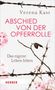 Verena Kast: Abschied von der Opferrolle, Buch
