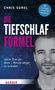 Chris Surel: Die Tiefschlaf-Formel, Buch, Buch