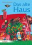 Wilhelm Matthießen: Das alte Haus, Buch
