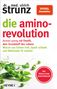 Ulrich Strunz: Die Amino-Revolution, Buch