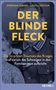 Stephan Lebert: Der blinde Fleck, Buch, Buch