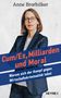Anne Brorhilker: Cum/Ex, Milliarden und Moral, Buch