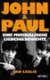 Großer orangefarbener Text: "JOHN & PAUL". Darunter: "EINE MUSIKALISCHE LIEBESGESCHICHTE". Unten: "IAN LESLIE" und "HEYNE".