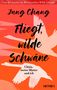 Titel: "Fliegt, wilde Schwäne" von Jung Chang. Silhouetten fliegender Schwäne auf rotem Hintergrund.