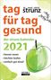 Ulrich Strunz: Tag für Tag gesund - Der Strunz-Kalender 2021, Kalender