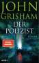 John Grisham: Der Polizist, Buch