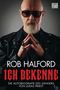 Rob Halford: Ich bekenne, Buch