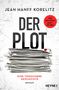 Jean Hanff Korelitz: Der Plot - Eine todsichere Geschichte, Buch