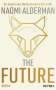 Naomi Alderman: The Future, Buch