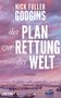 Nick Fuller Googins: Der Plan zur Rettung der Welt, Buch