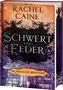 Rachel Caine: Schwert und Feder - Die Magische Bibliothek, Buch
