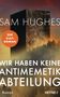 „Der Kult-Roman. Sam Hughes. Wir haben keine Antimemetik-Abteilung. Roman. Heyne.“ Dunkler Monolith hinter Bäumen.
