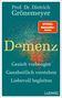 Dietrich Grönemeyer: Demenz, Buch