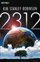 Kim Stanley Robinson: 2312, Buch, Buch