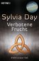 Sylvia Day: Verbotene Frucht, Buch