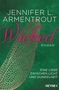 Jennifer L. Armentrout: Wicked - Eine Liebe zwischen Licht und Dunkelheit, Buch