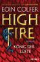 Eoin Colfer: Highfire - König der Lüfte, Buch